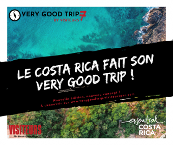 Le Costa Rica, partenaire officiel de la 7ème édition du « Very Good Trip » avec Visiteurs
