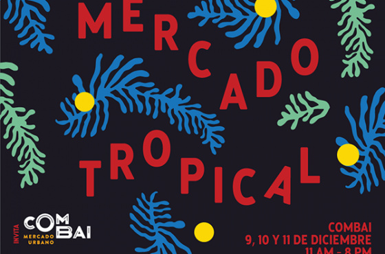 Mercado Tropical de Navidad. Edición OESTE