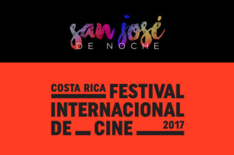 VI edición del Festival Internacional de Cine de Costa Rica CRFIC17. San José de Noche